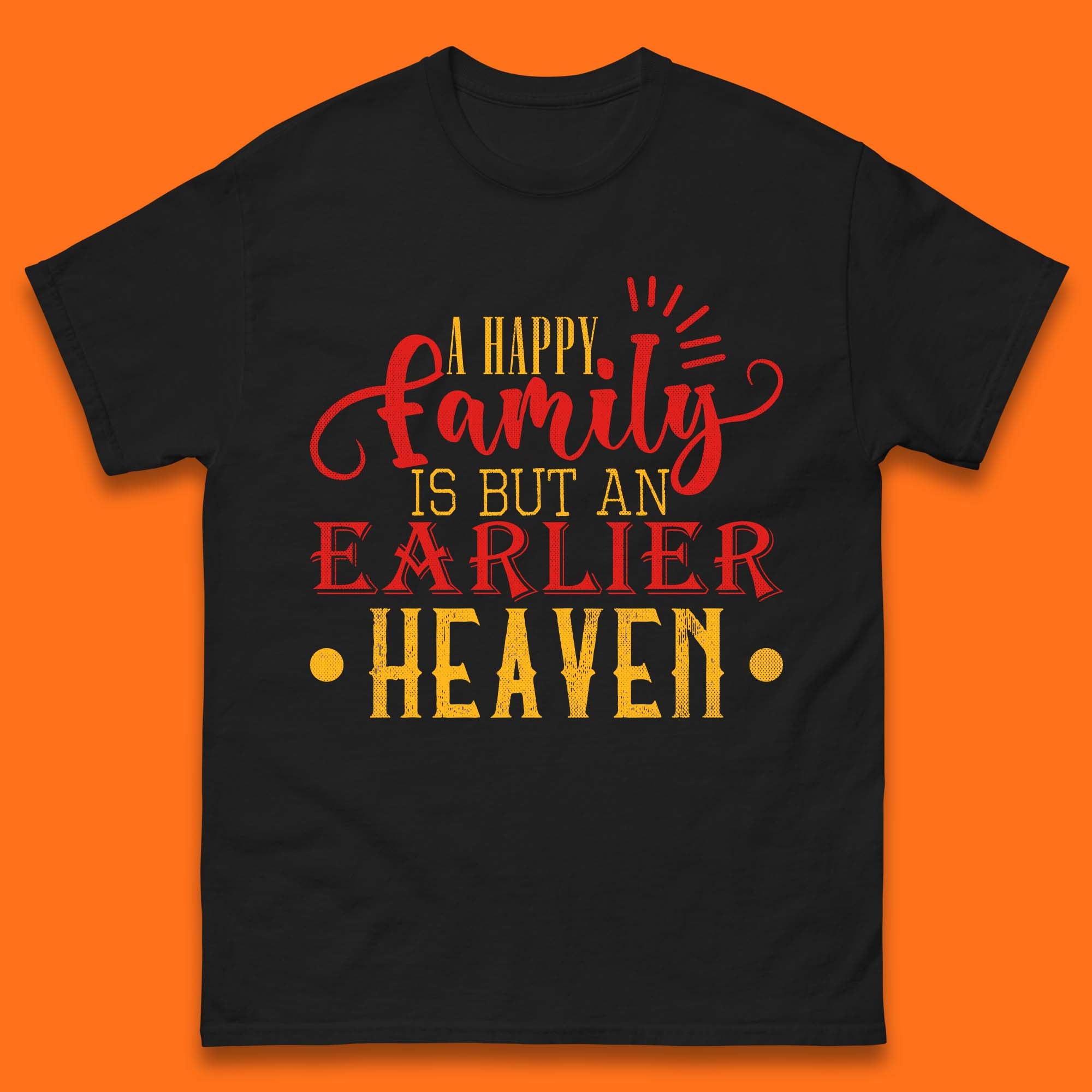Family Quotes Mens T-Shirt Womens Tops Tees 3XL