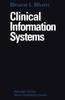 Kniha Clinical Information Systems
