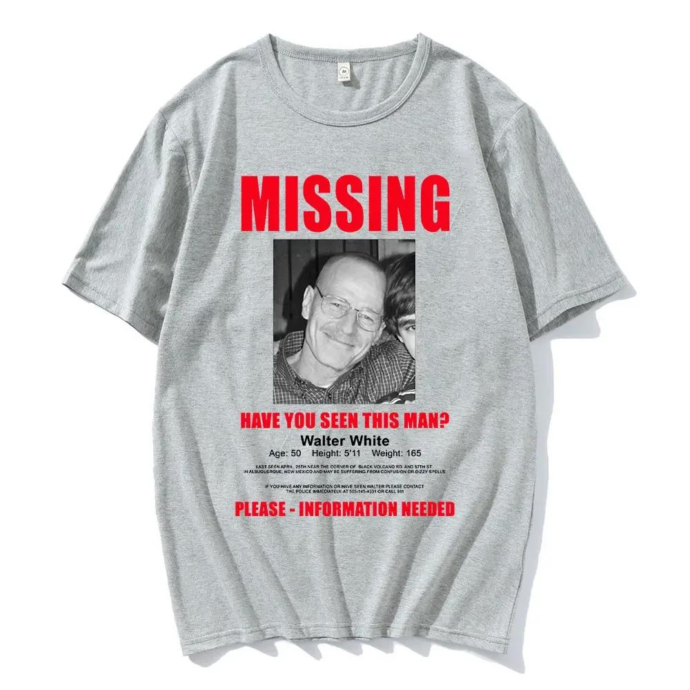 Tv Heisenberg Breaking Bad Missing Sign T Shirt Better Call Saul Graphic Print Tshirts Unisex Unisex Cotton Short Sleeves Tshirt