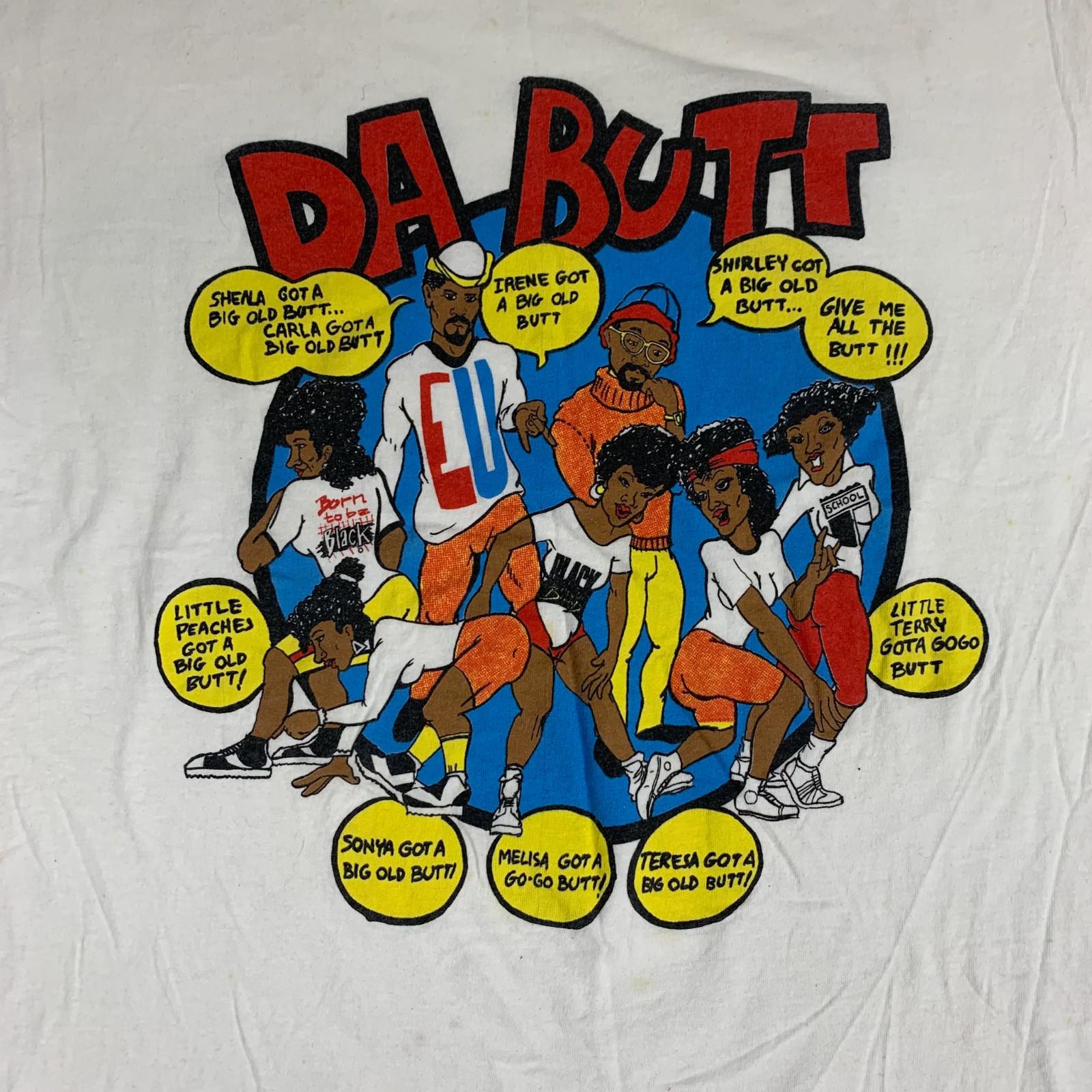 Da Butt Experience Unlimited SHIRT T Shirt S-5XL XL