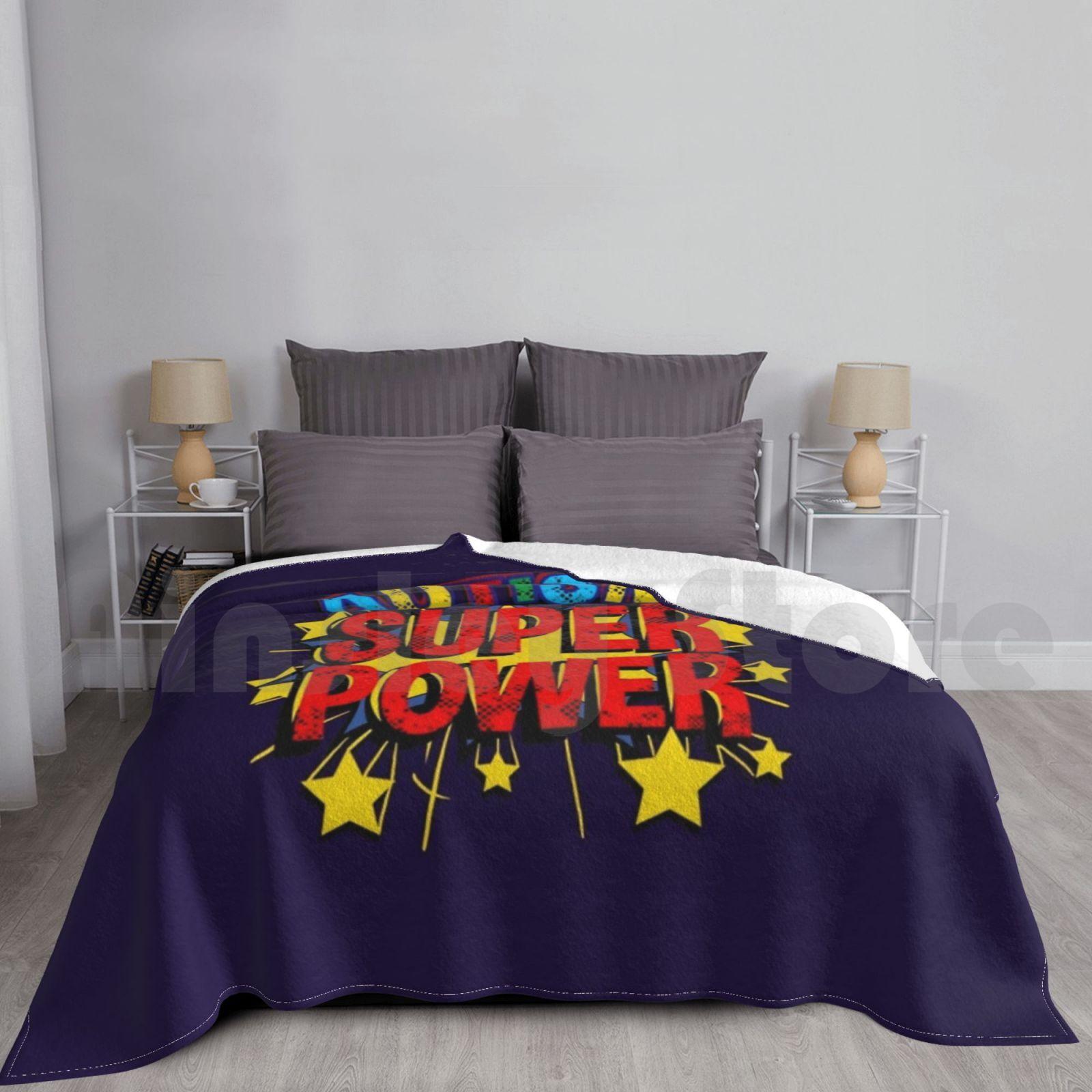 Autism Is My Superpower Blanket For Sofa Bed Travel Autism Is My Super Power Happy Autism Awareness Day Quotes Size: 75*100cm, Weight: 230 GSM