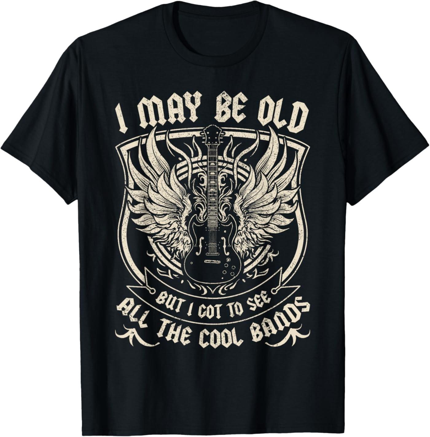 

I May Be Old But I Got to See All The Cool Band Rock Concert T-Shirt 5XL різнокольоровий