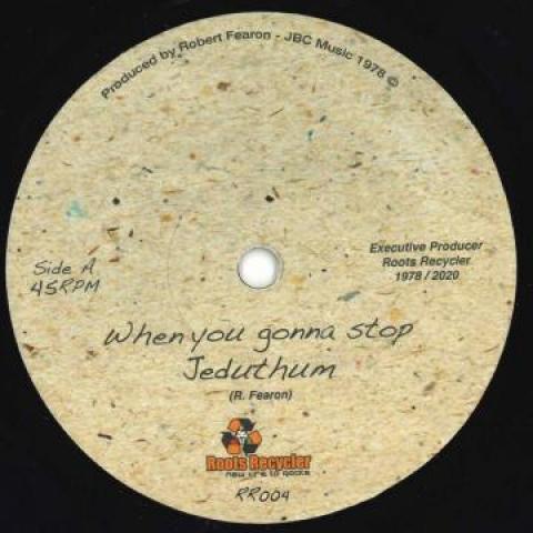 7inch Record JEDUTHUM - When You Gonna Stop RR004 Roots Recycler 1978 Europe Reggae, Ska & Dub