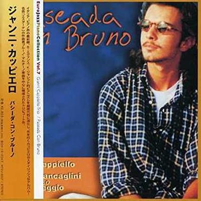 CD GIANNI CAPPIELLO  Paseada Con Bruno MTCJ5007 P.J.L.  2004 Japan ObiJazz Used