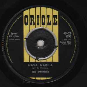 

7inch Record SPOTNICKS - Hava Nagila 45CB1790 Oriole 1963 UK Pop Used