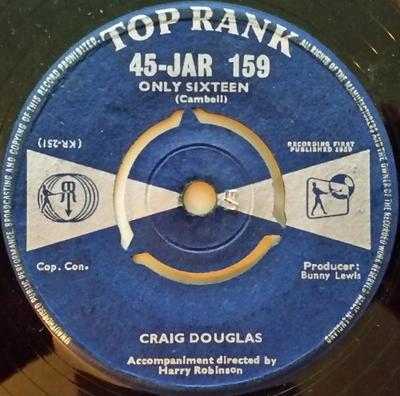 7inch Record CRAIG DOUGLAS  Only Sixteen 45JAR159 TOP RANK 1959 UK Rock Used