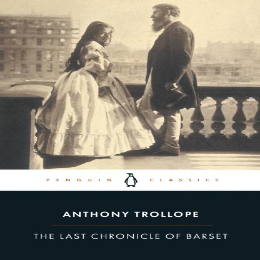 The Last Chronicle of Barset by Anthony Trollope Paperback Book 9780140437522