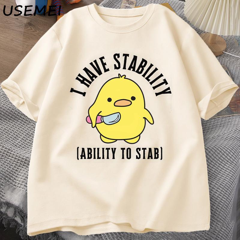 Mám stabilitu Schopnost bodnout Tričko Muži Ženy Móda Duck Meme Grafika Trička Bavlna Měkké Unisex Trička Streetwear