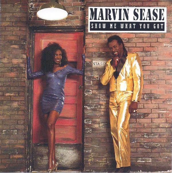 

CD MARVIN SEASE - Show Me What You Got 3145104942 Mercury 1991 US Soul/Funk Used