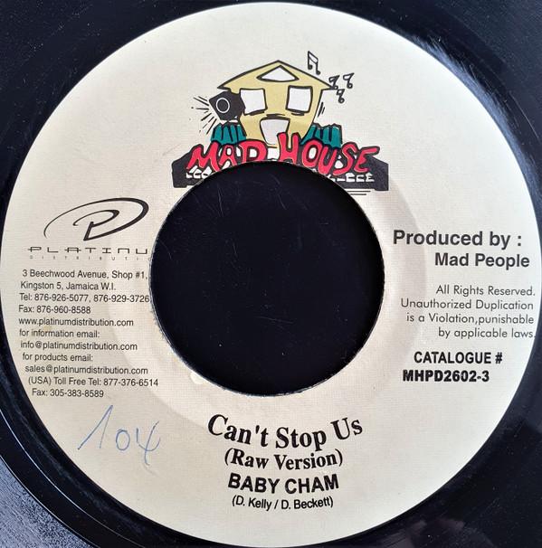 

7inch Record BABY CHAM - Can t Stop Us MHPD26023 Mad House 2002 Jamaica Reggae, Ska & Dub Used