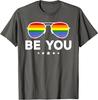 Be You LGBT Rainbow Sunglasses Cool Gay Pride Gift Unisex T-Shirt