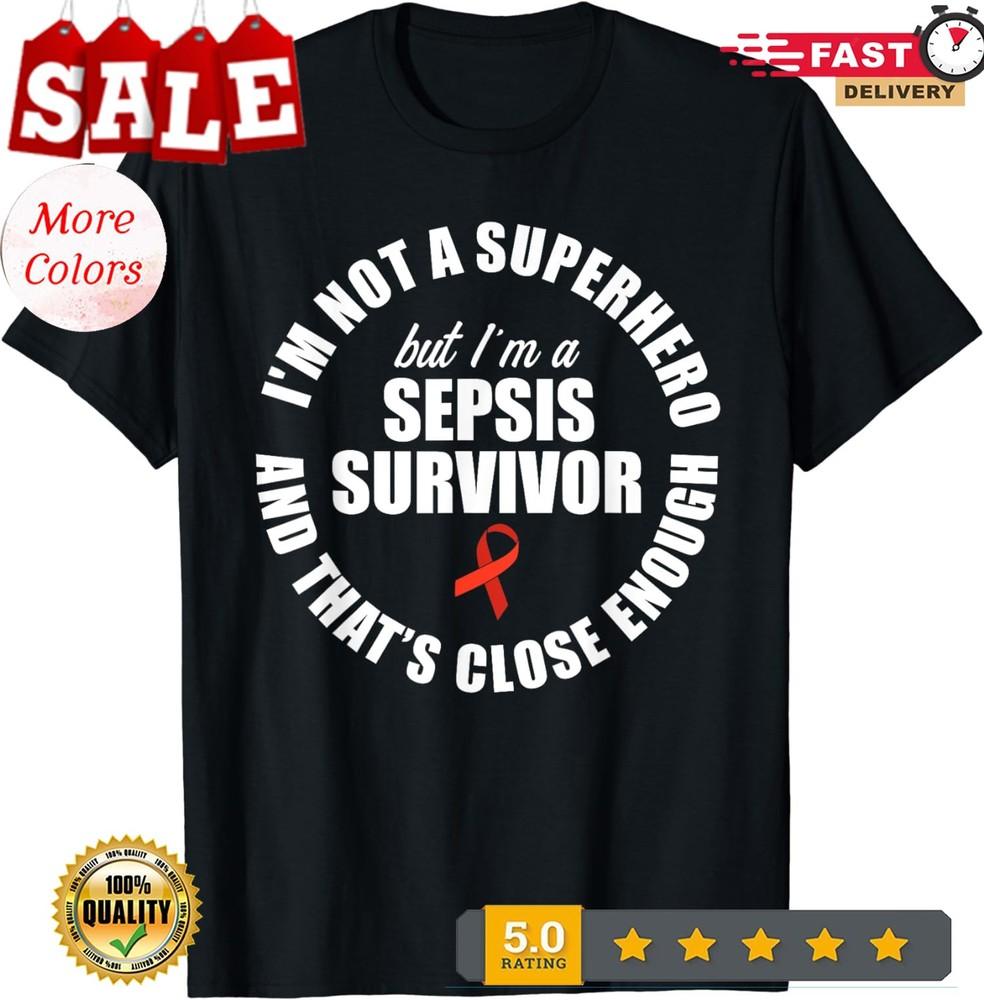 

Sepsis Awareness Hero Warrior Survivor Support Unisex T-Shirt XL