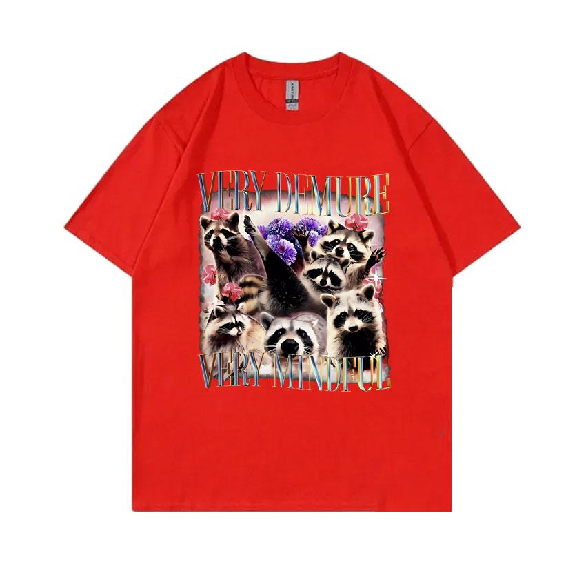Very Demure Very Mindful Racoons Funny Meme Tshirt Unisex Women Casual Oversized Short Sleeve Tshirt Unisexs Fashion Brand T Shirts S