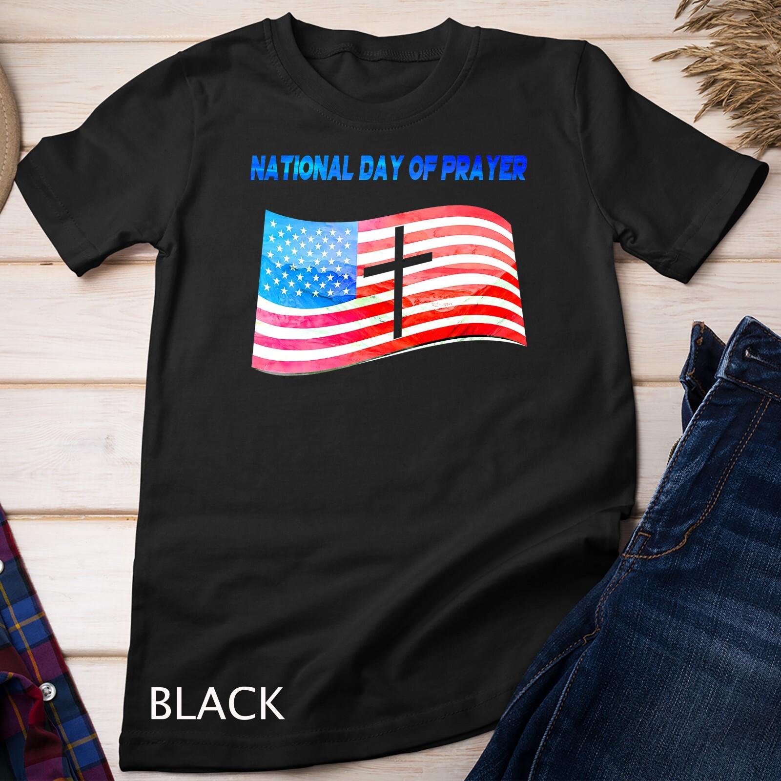 National Day Of Prayer - Thursday, May 6 2023 T-Shirt Mens Womens Tees Top Unisex T-Shirt Mens Womens Tees Top S