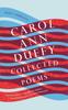Collected Poems by Carol Ann Duffy DBE Paperback Book 9781447231752