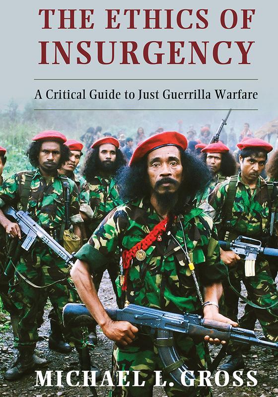 Kniha The Ethics Of Insurgency by Michael L. Gross - Hardback