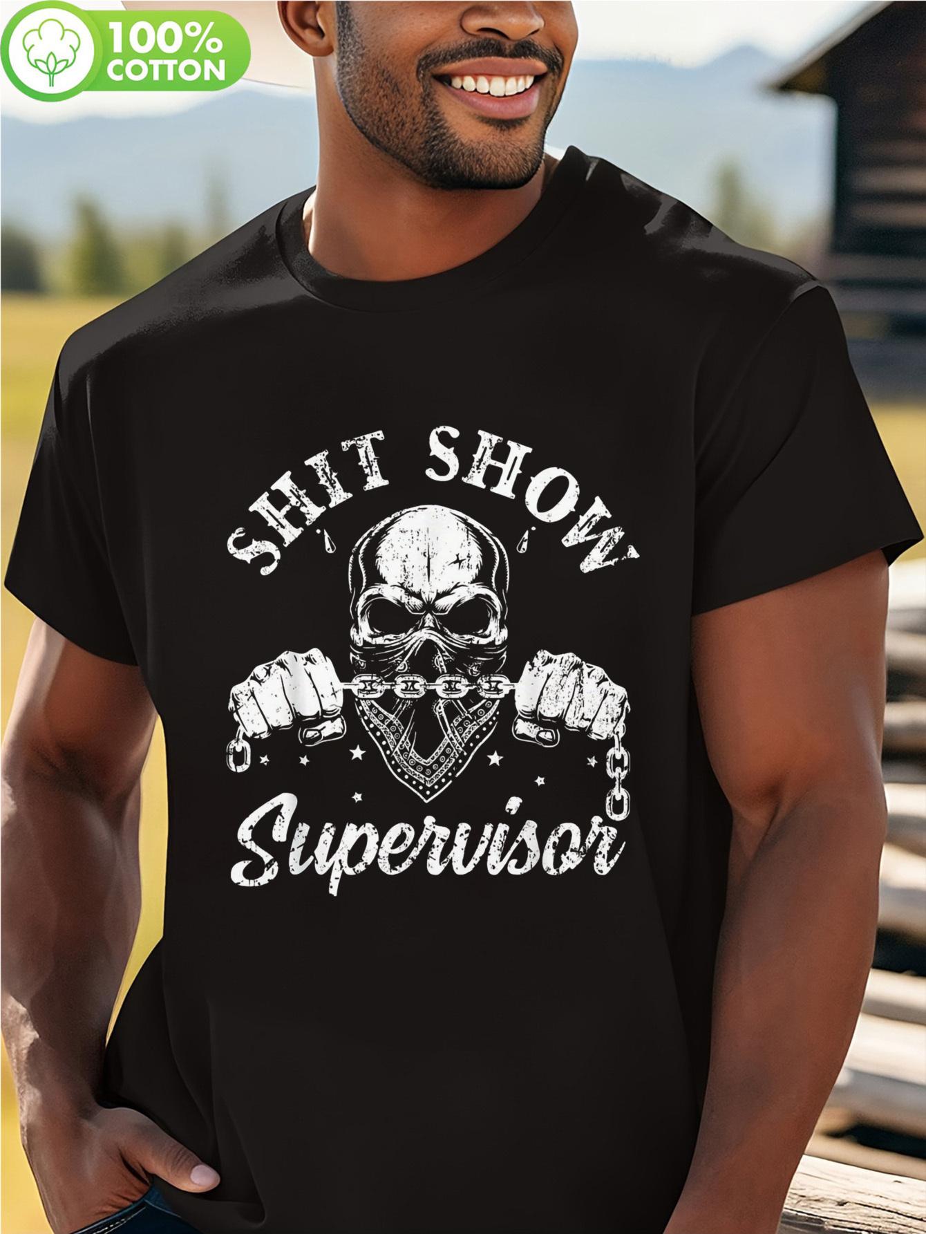 Shit Show Supervisor Skull Graphic Tshirt - Edgy Humor De... XL