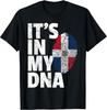 NEW LIMITED! It's In My DNA Dominican Republic Flag Pride Tee - MADE IN USA