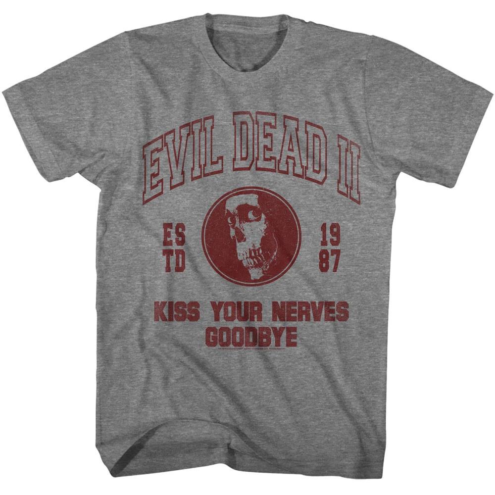 The Evil Dead 2 Movie Est 1987 Kiss Your Nerves Goodbye Men s T Shirt M