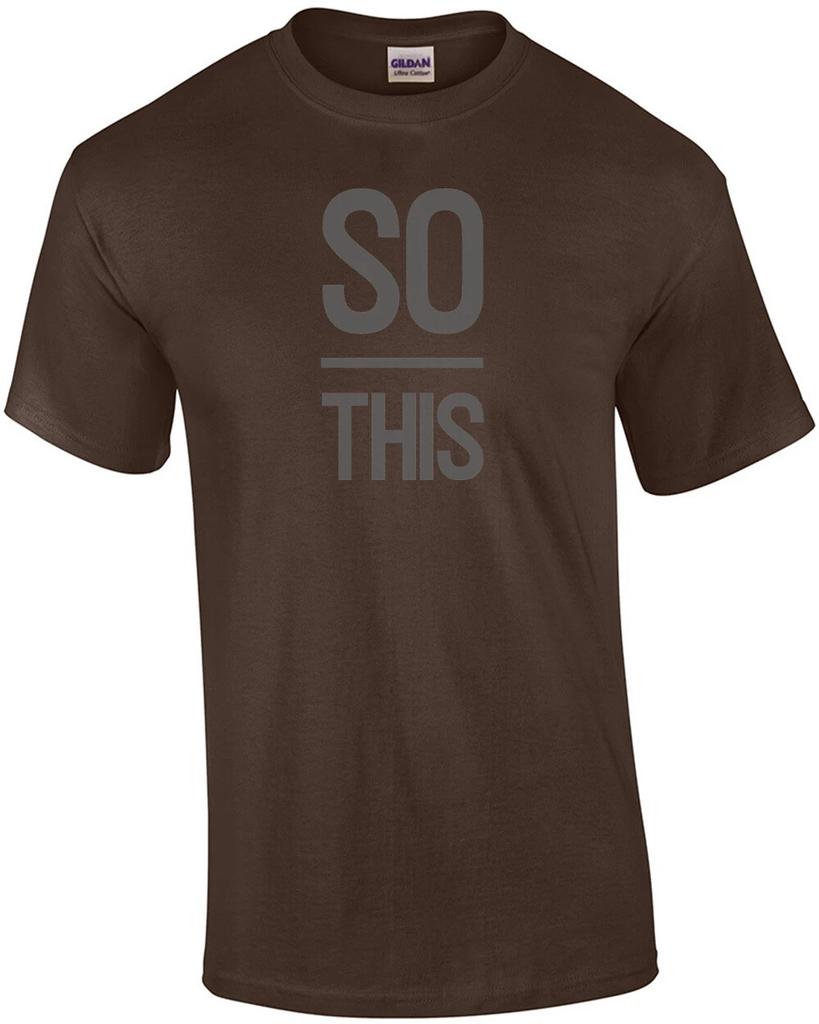 So OVER This - Funny T-shirt