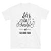 Familienliebe Lass uns Schokoladenküken-Häppchen essen Lustiges T-Shirt
