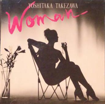 

CD YOSHITAKA TAKEZAWA - Woman K32X278 Nadear 1988 Japan ObiPop Used
