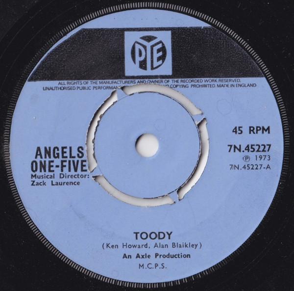 7inch Record ANGELS ONE-FIVE - Toody 7N45227 Pye Records 1973 UK Rock Used