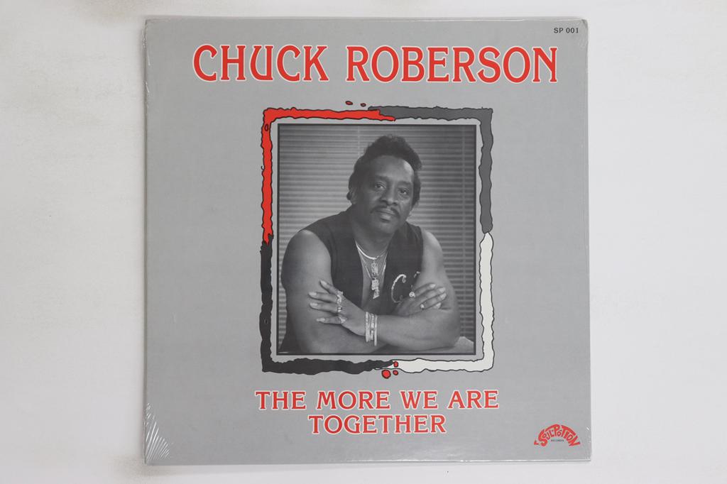 LP Record CHUCK ROBERSON - More We Are Together SP002 SOUL POTION 1991 US Soul/Funk Used