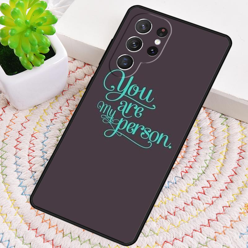 You're My Person Greys Anatomy Coque Phone Case For Samsung Galaxy note 10 pro S26 S25 S24 S23 S22 Ultra Plus S21 FE S20 Cover