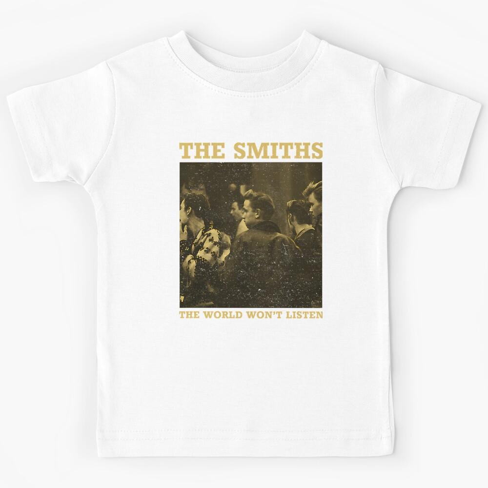 The Smiths The World World Won T Listed Kids T-Shirt 170