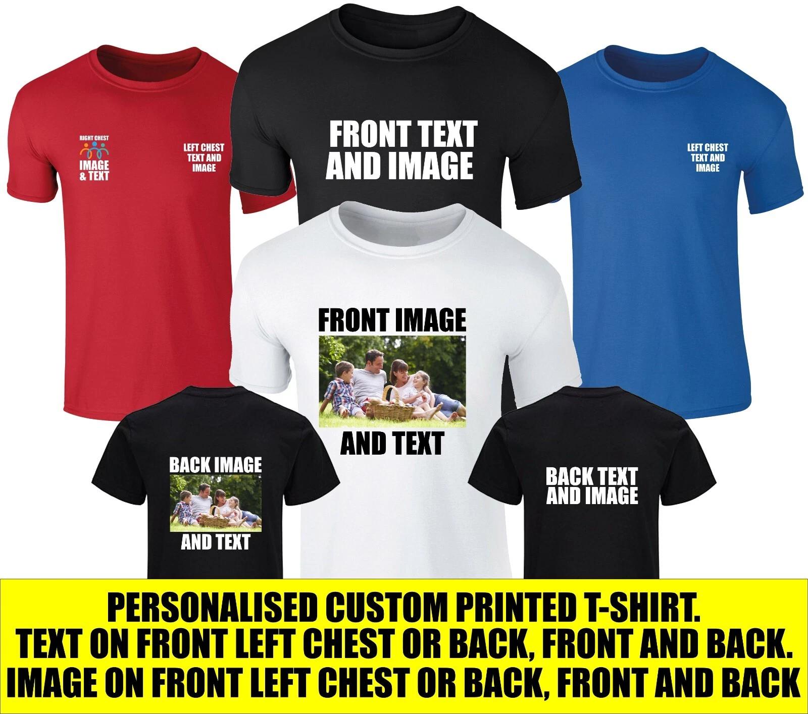 Personalised Custom Printed T-Shirt, Your Design, Custom Text, Custom Image Top L