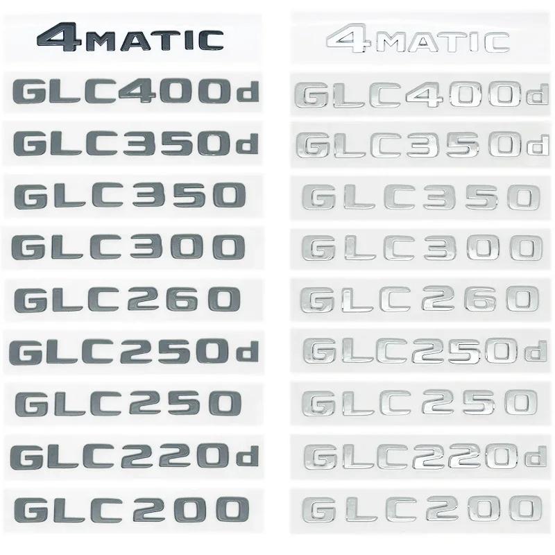 Car Tail Rear Trunk Badge Emblem Letter Stickers For GLC300de GLC300e GLC350e GLC400e 4Matic GLC X253