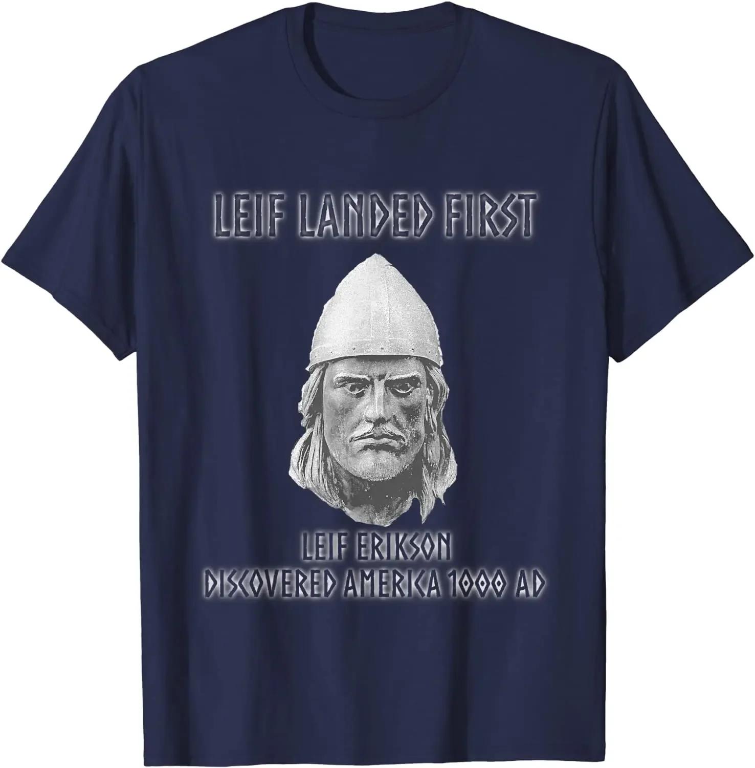 

Leif Landed First Leif Erikson Discovered North America Men TShirt Short Casual 100 COTTON ONeck Print T Shirts 4XL