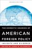 Kniha The Domestic Sources of American Foreign Policy : Insights and Evidence