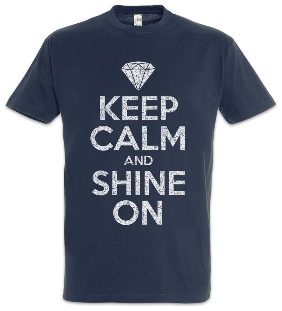 

Keep Calm And Shine On T-Shirt Diamond Diamonds Crystal Party Fun 2XL