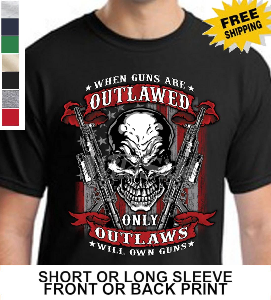 2nd Second Amendment When Guns Are Outlawed Only Outlaws Own Guns Mens T Shirt XS