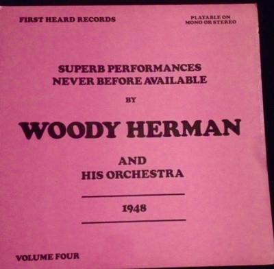 LP Record WOODY HERMAN & HIS ORCHESTRA - Volume Four FH21 First Heard Rec UK Jazz Used