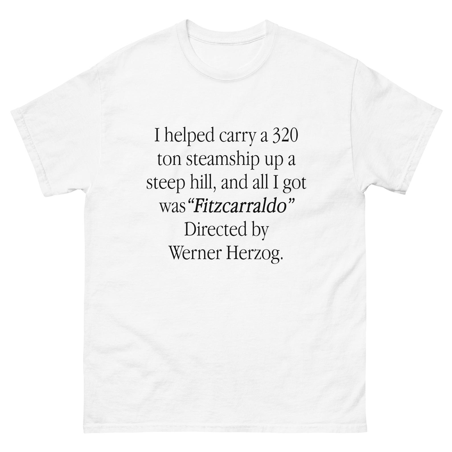 Fitzcarraldo Werner Herzog T-Shirt, 100% Cotton Classic Tee 3XL