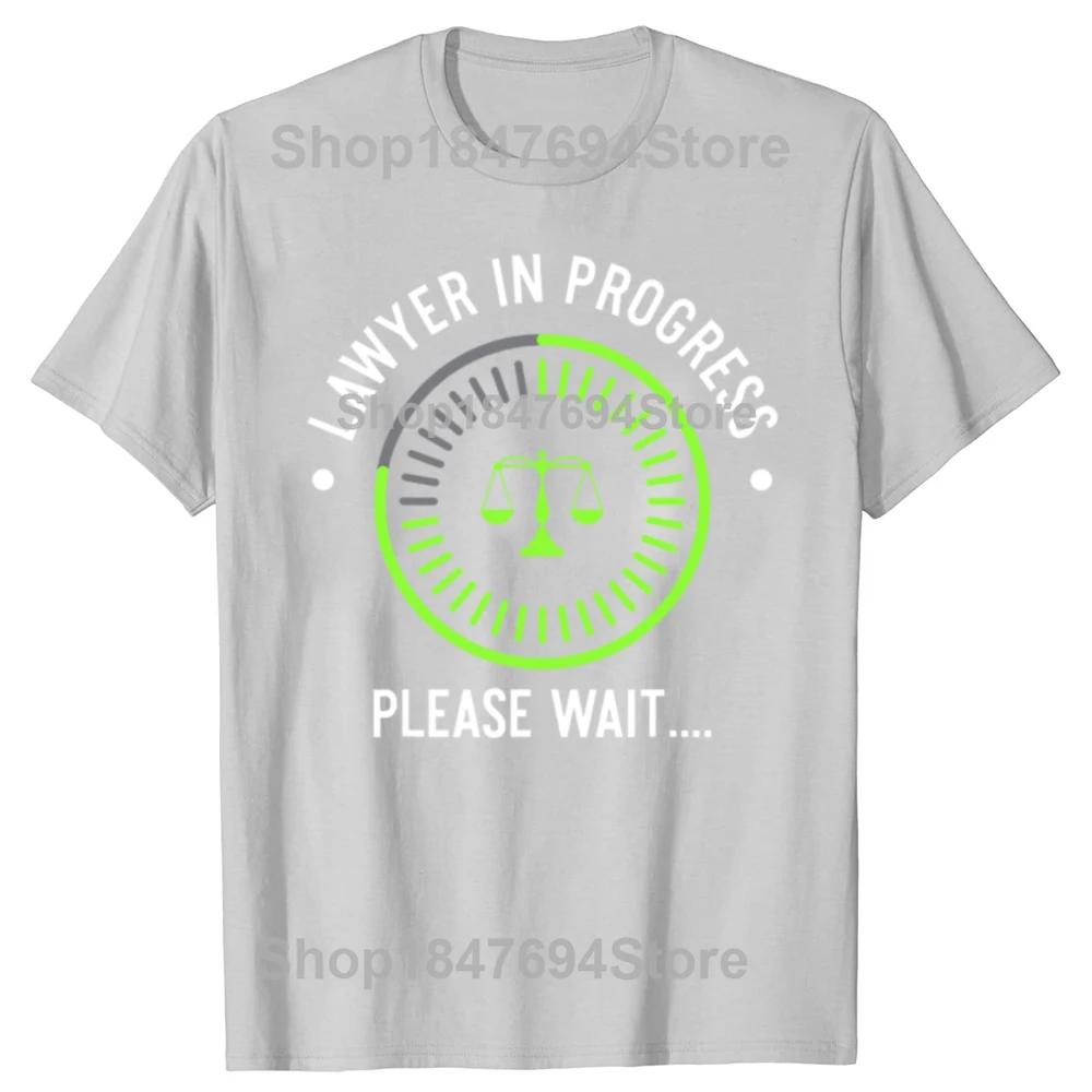 Lawyer In Progress Funny Law School Student T Shirts Graphic Cotton Streetwear Short Sleeve Summer Style Tshirt Mens Clothing
