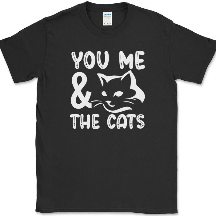 

You Me and the Cats T-Shirt Funny Humor Kitten Feline Animal Text Tee 2XL