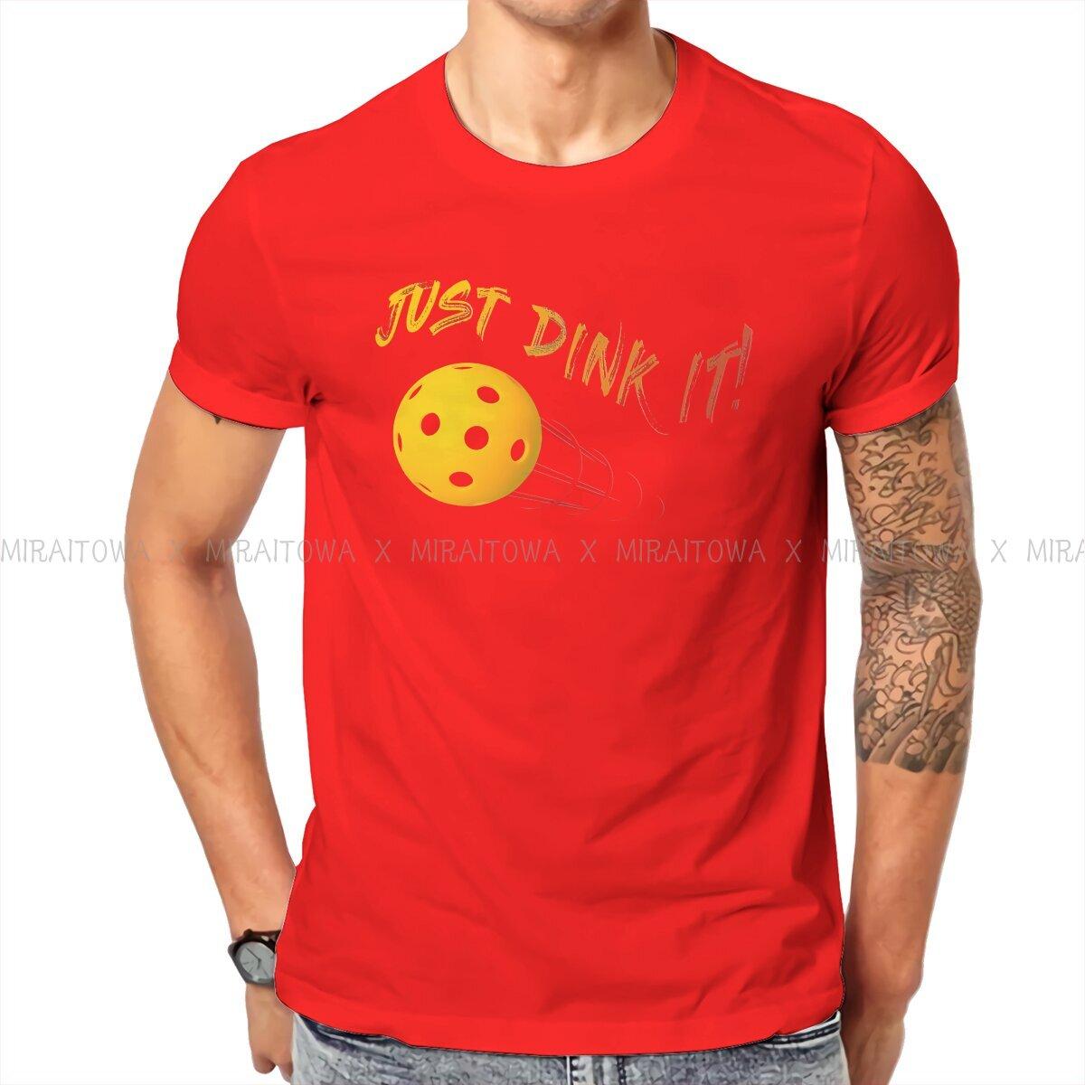 Pickleball Sport Newest TShirt for Men Just Dink it Basic T Shirt Distinctive Gift Clothes OutdoorWear S