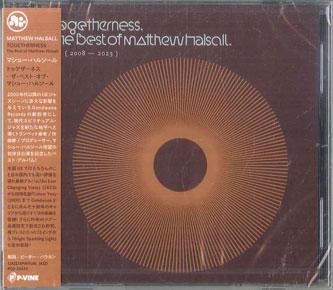 

CD MATTHEW HALSALL - Togetherness - The Best Of Matthew PCD25423 P-VINE RECORDS 2024 Japan Obi Jazz