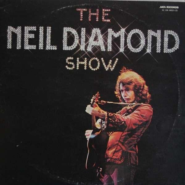 

Виниловая пластинка NEIL DIAMOND The Neil Diamond Show 5C1389932123 MCA Records 1977 Великобритания Рок Б/у