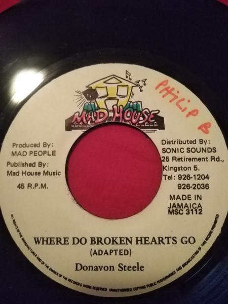 

7inch Record DONOVAN STEELE Where Do Broken Hearts Go MSC3112 Mad House Jamaica Reggae Ska Dub Used