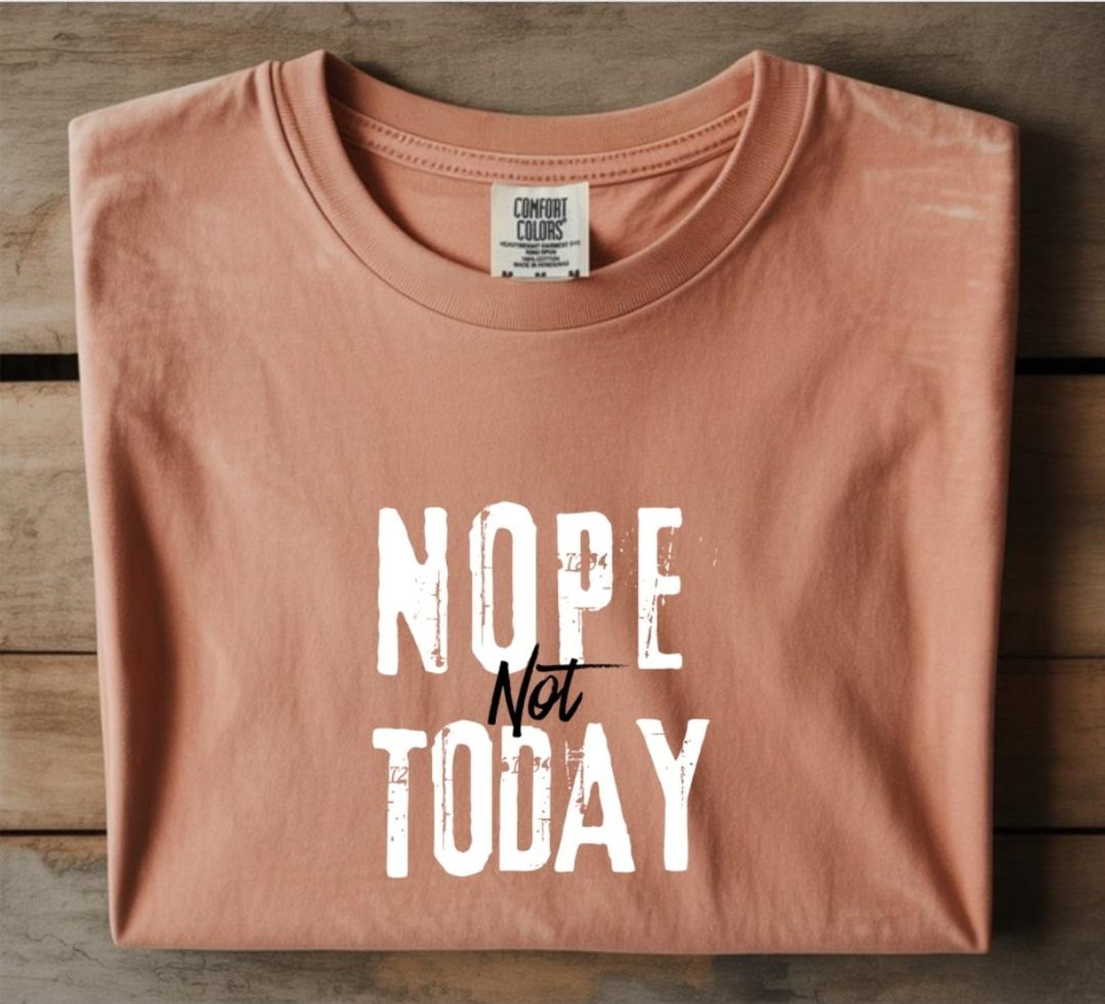 Nope Not Today T-Shirt | Funny Saying Graphic Tee | Relatable Humor Shirt | Casual Unisex Everyday Tee M