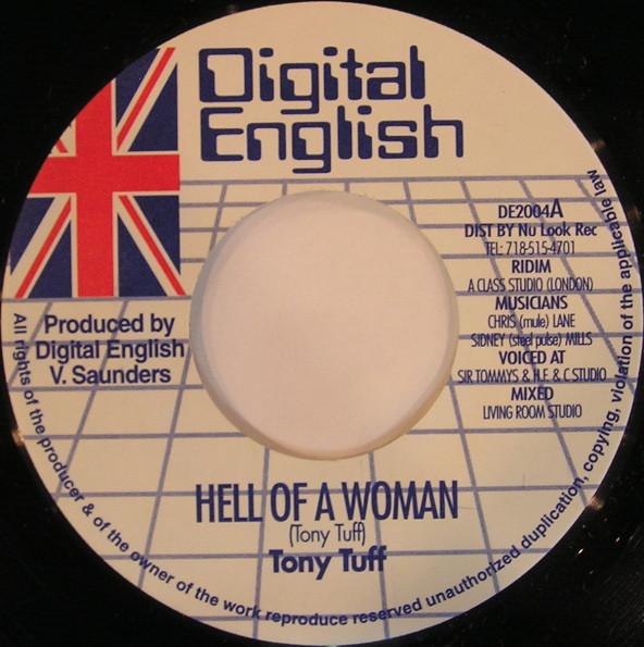

7inch Record TONY TUFF - Hell Of A Woman DE2004 Digital English 2001 US Reggae, Ska & Dub Used