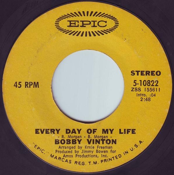 

7inch Record BOBBY VINTON - Every Day Of My Life 510822 Epic 1972 US Rock Used