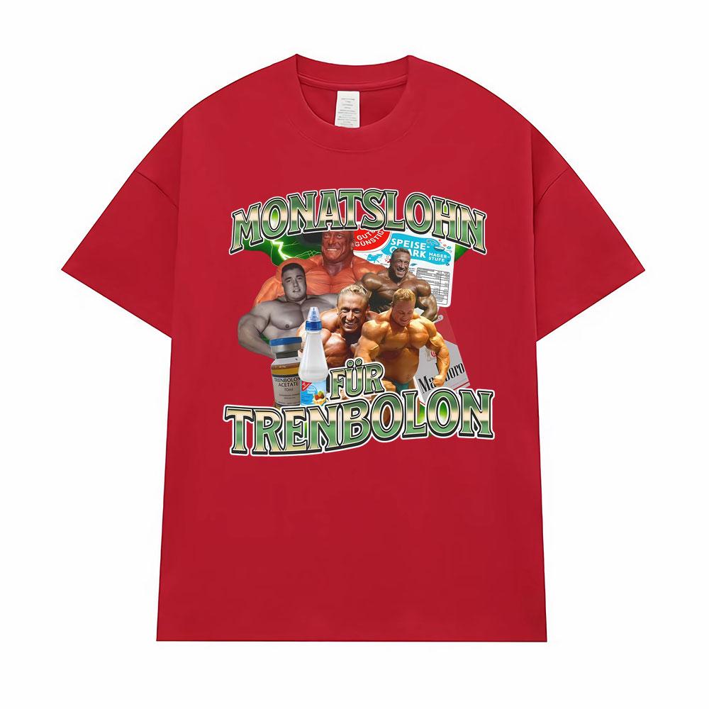 Bodybuilding Trenbolone Gym Humor Meme T Shirt Fashion 90s Retro Graphic T Shirts Men Women Pure Cotton Casual Oversized T-shirt