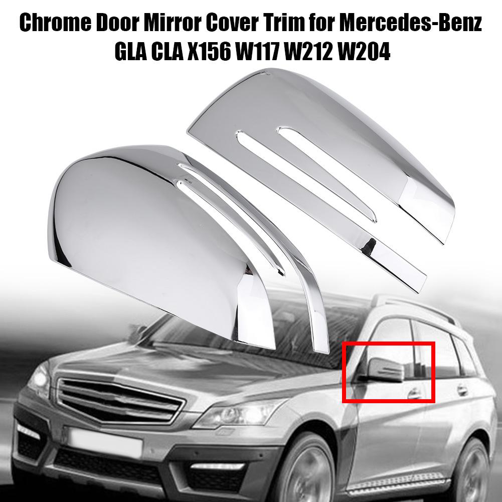 Chrome Door Mirror Cover Trim for Mercedes Benz GLA CLA X156 C117 W212 W204