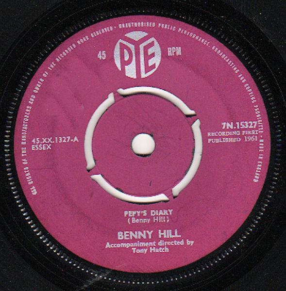 

7inch Record BENNY HILL - Pepy s Diary 7N15327 Pye Records 1961 UK Pop Used